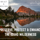 Protect Idaho wilderness | Sawtooth Society