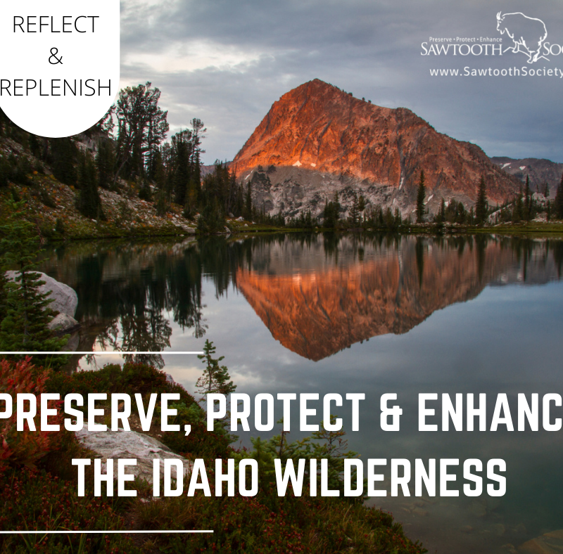 Protect Idaho wilderness | Sawtooth Society